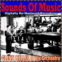 Sounds of Music Presents Glenn Miller & His orchestra专辑