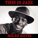 This Is Jazz By Miles Davis Vol 3专辑