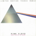 Dark Side Of The Moon - Limited Edition Trance