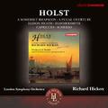 HOLST, G.: Orchestral Music (London Symphony, Hickox)