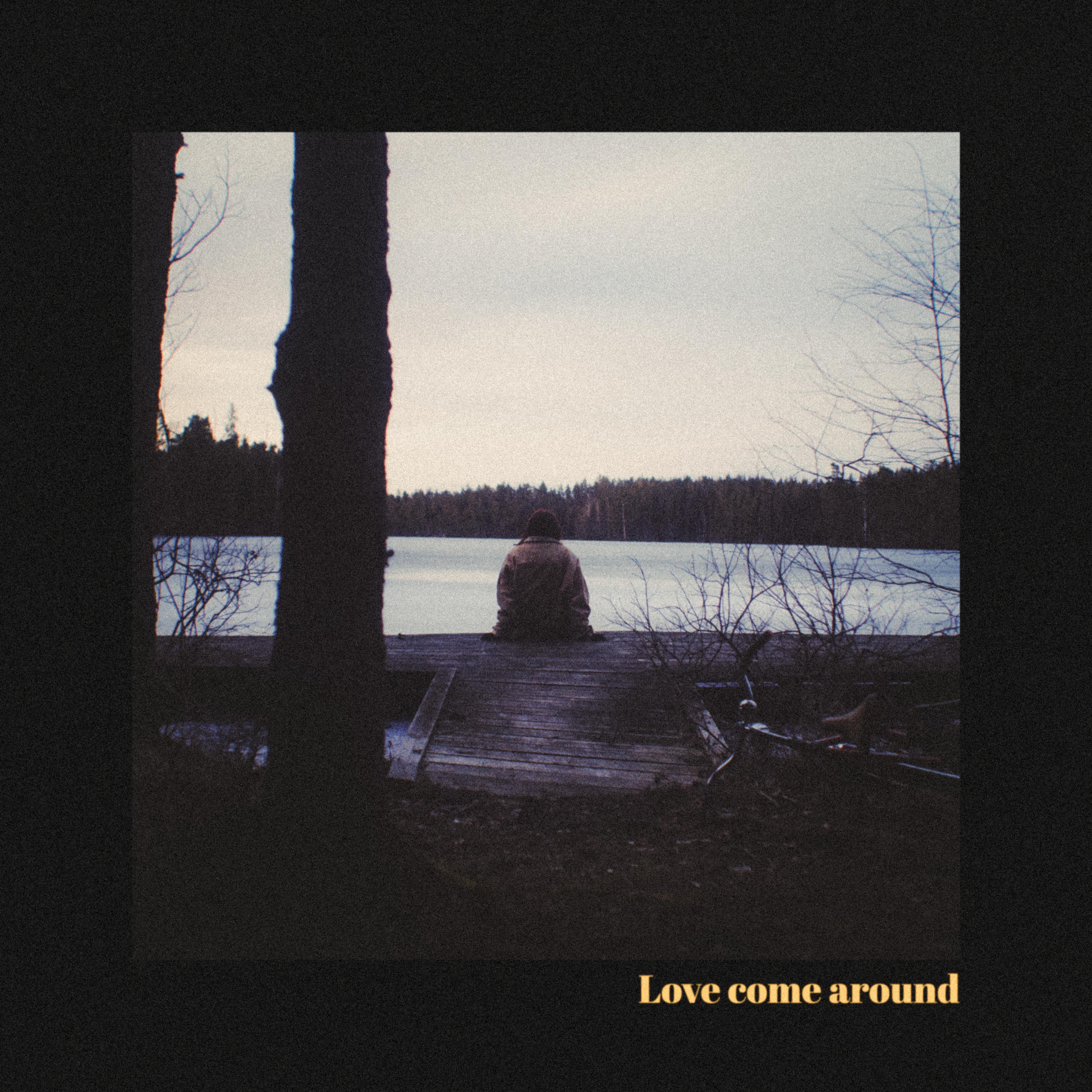 Love Come Around专辑