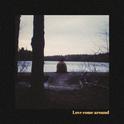 Love Come Around专辑