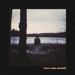 Love Come Around专辑