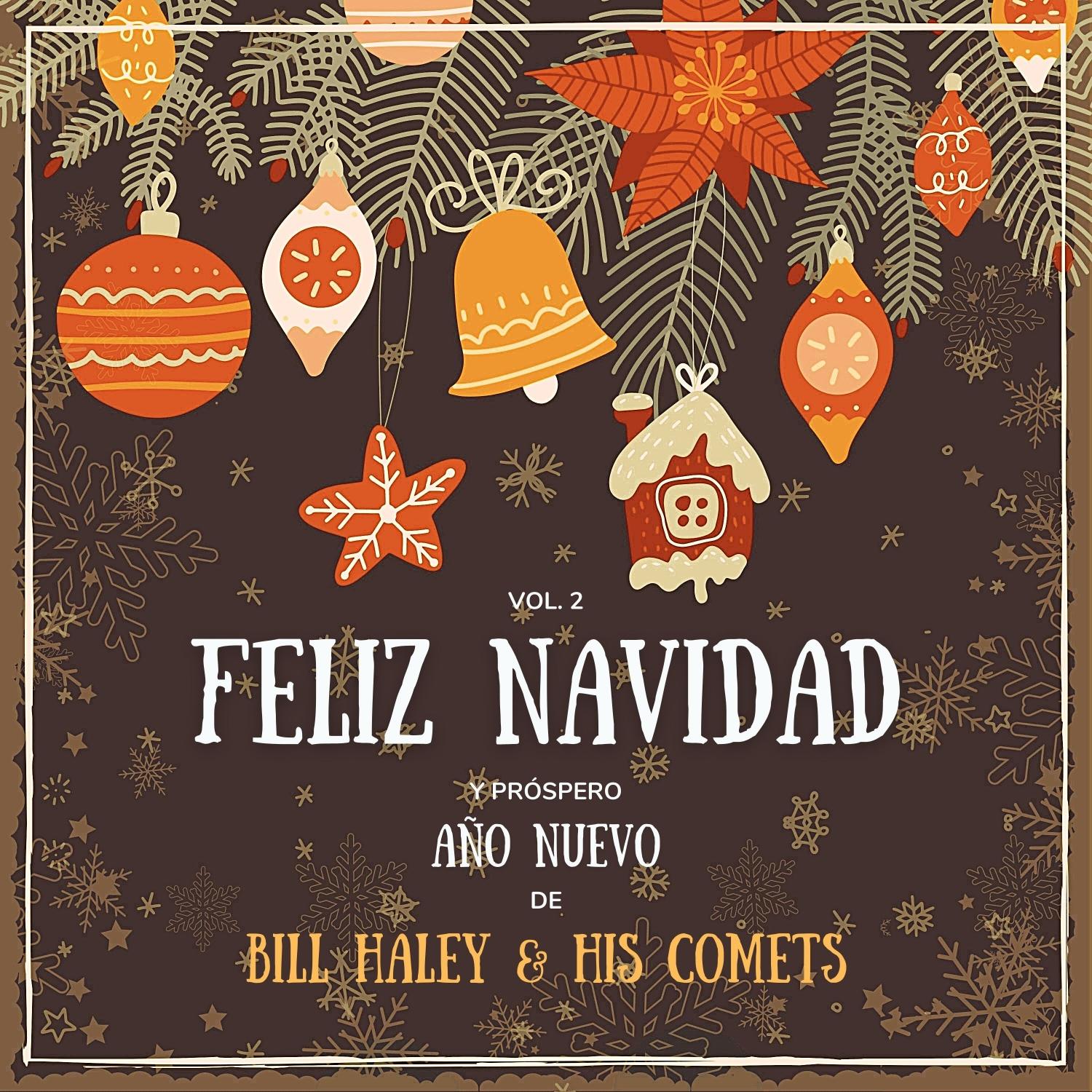 Feliz Navidad Y Próspero Año Nuevo De Bill Haley & His Comets, Vol. 2