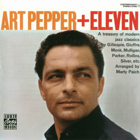Art Pepper + Eleven: Modern Jazz Classics [OJC]