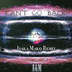 Can‘t go back(Isaka Mako Remix)专辑