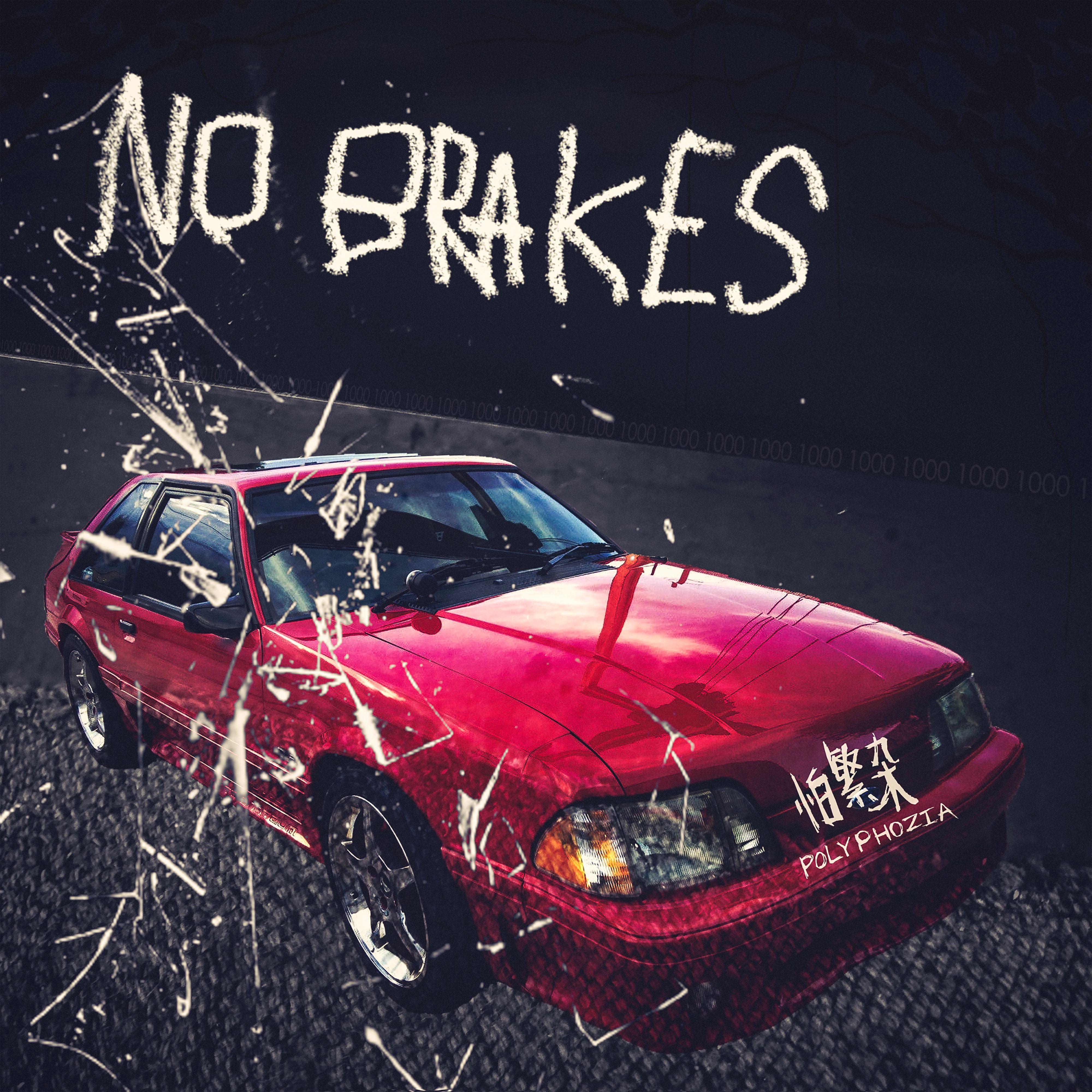 No Brakes