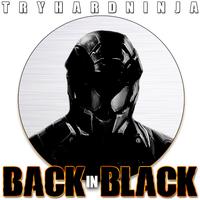 Tryhardninja - Back In Black (instrumental)