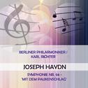 Berliner Philarmoniker / Karl Richter play: Joseph Haydn: Symphonie Nr. 94 - 'mit dem Paukenschlag'专辑