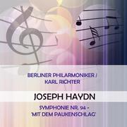 Berliner Philarmoniker / Karl Richter play: Joseph Haydn: Symphonie Nr. 94 - 'mit dem Paukenschlag'