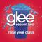 Raise Your Glass (Glee Cast Version)专辑