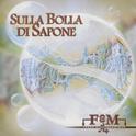 Sulla Bolla di Sapone专辑