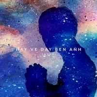 GIA HUY - HAY VE DAY BEN ANH