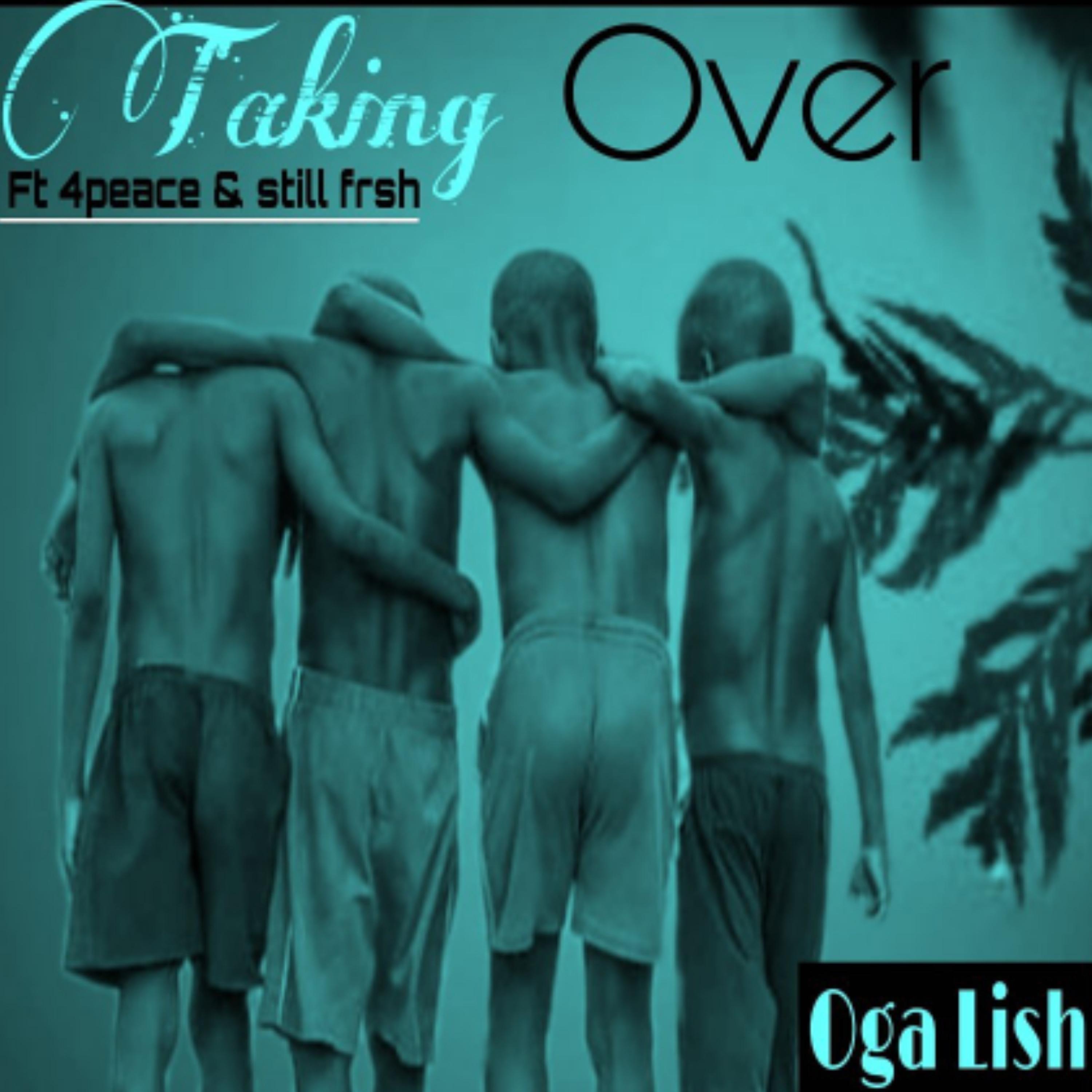 taking over (feat. 4peace & still frsh)