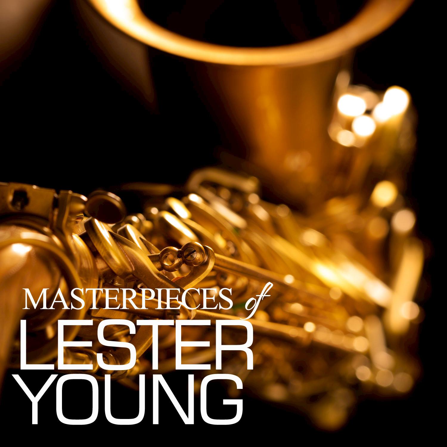 Masterpieces of Lester Young专辑