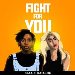 FIGHT FOR YOU