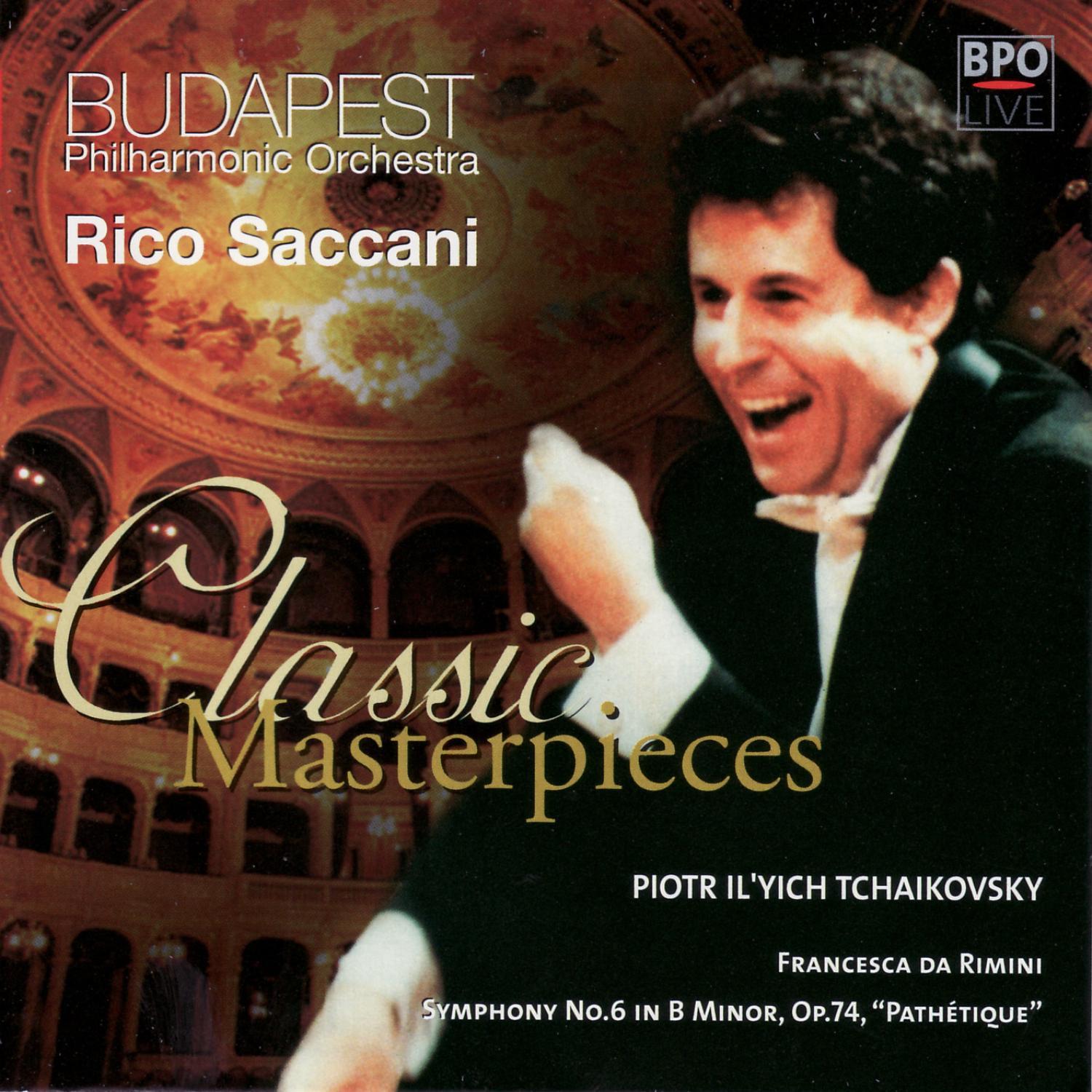 Tchaikovsky: Symphony No. 6 "Pathetique" & Francesca da Rimini