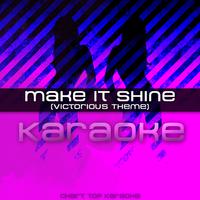 Make It Shine - Victoria Justice ( Instrumental )