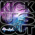 Kick Us Out专辑
