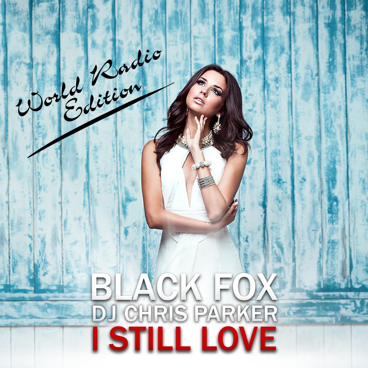 I Still Love (World Radio Edition)