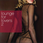 Lounge For Lovers 2专辑