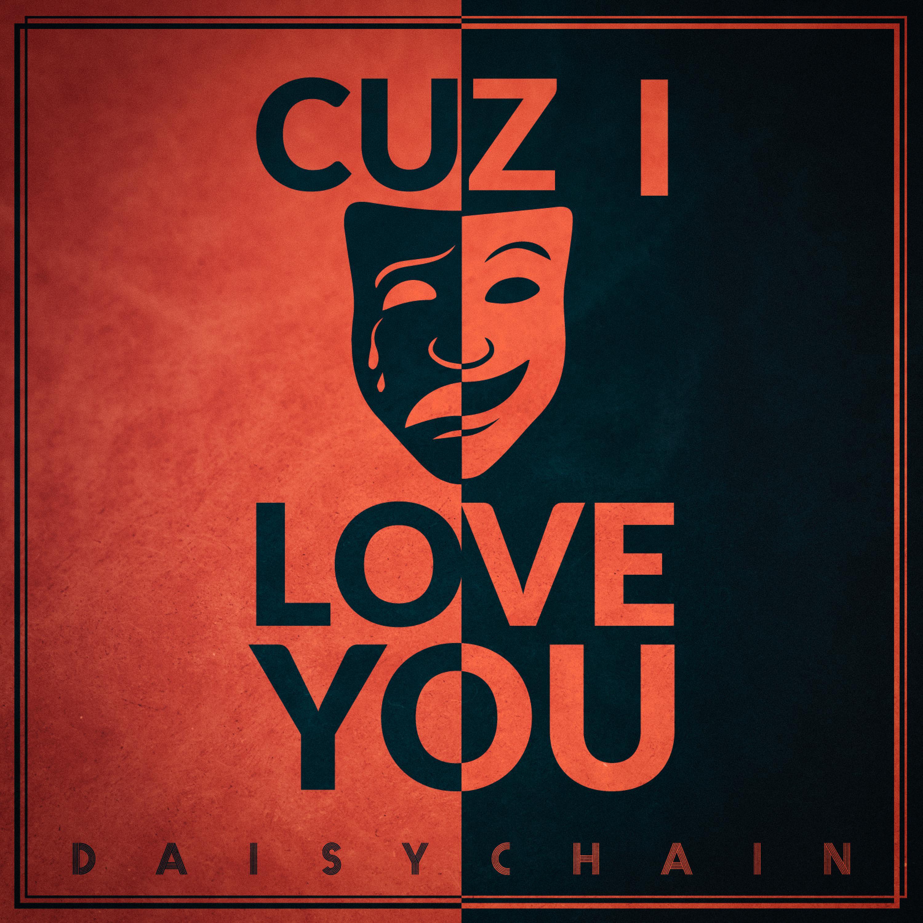 Cuz I Love You
