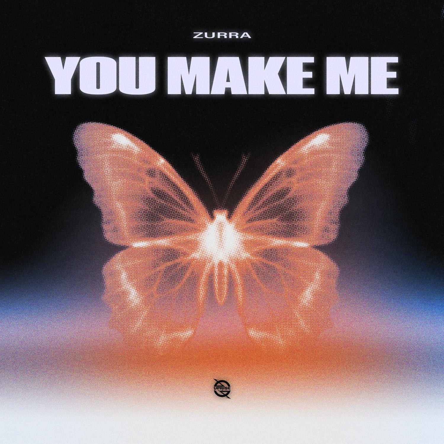 Zurra - You Make Me