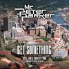 Mr. Peter Parker - Get Something