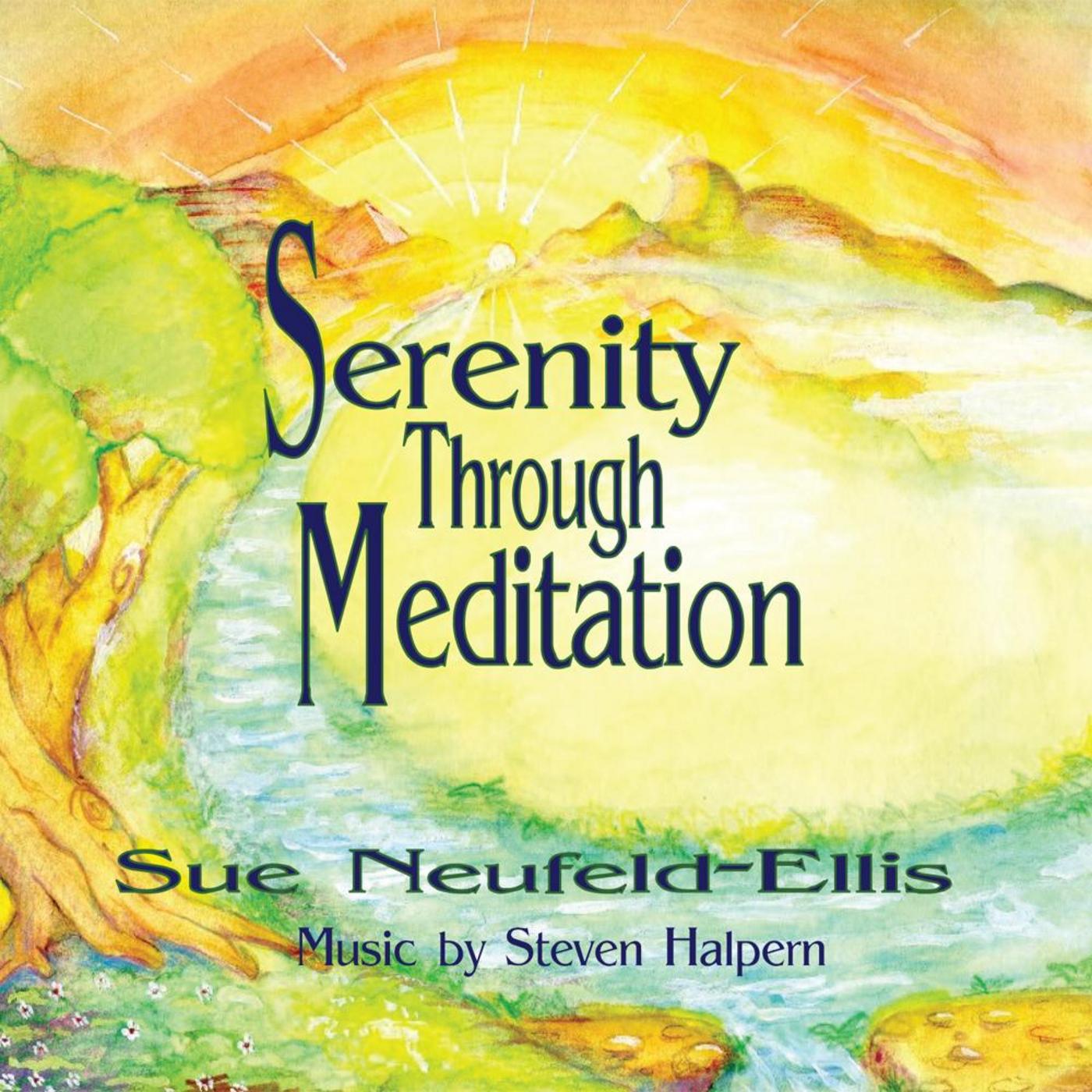 Serenity Through Meditation