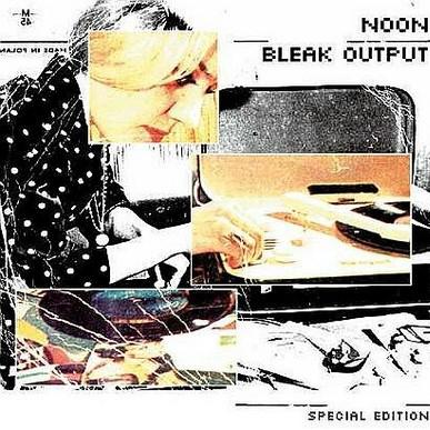 Bleak Output (Special Edition)专辑