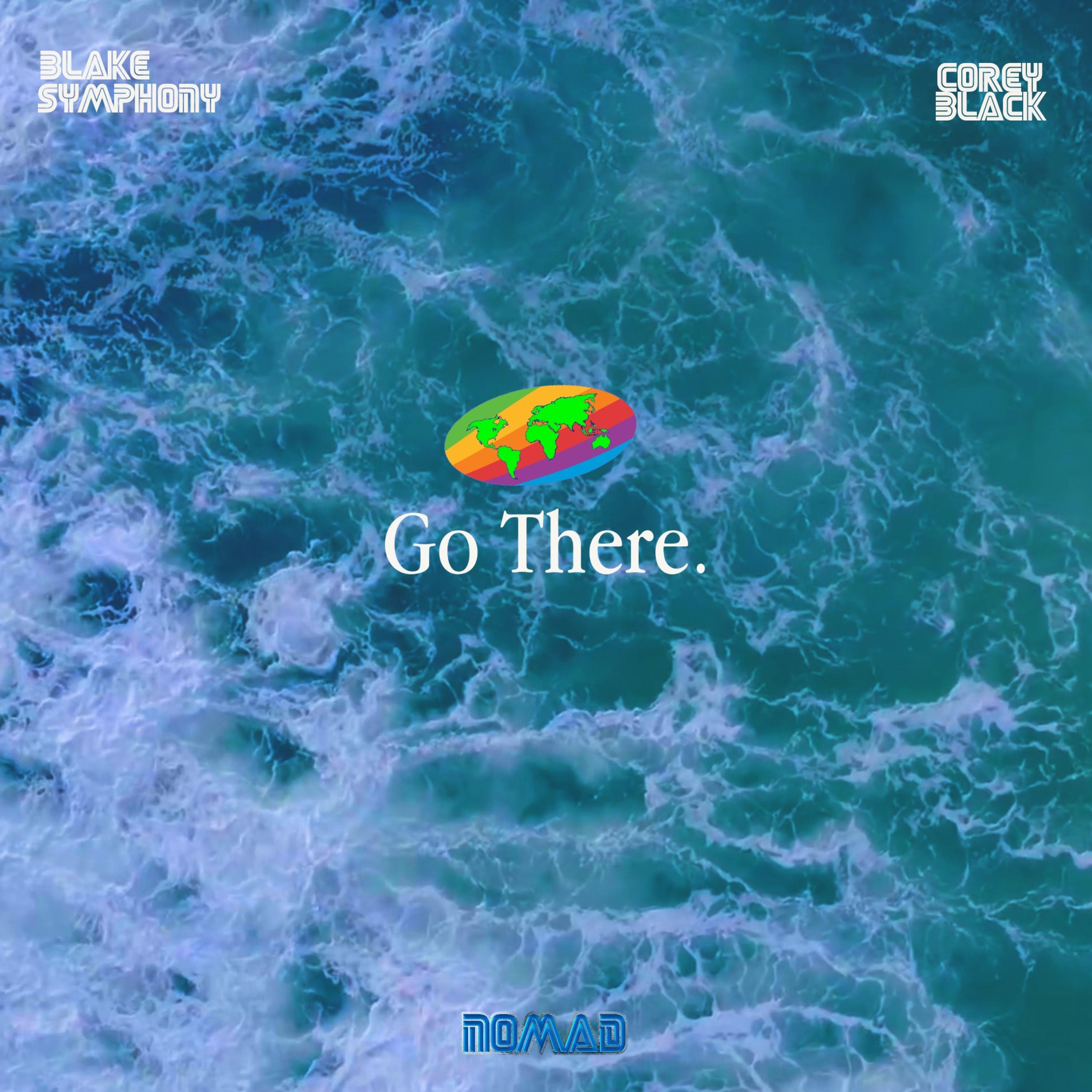 Go There (feat. Corey Black)