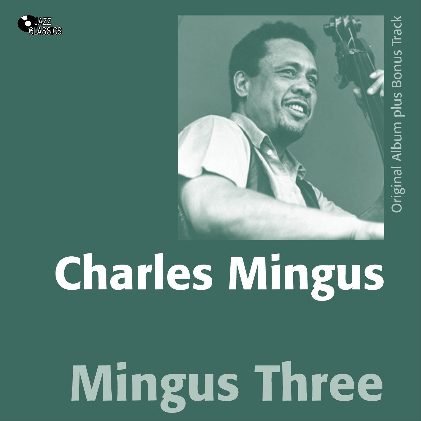 Mingus Three