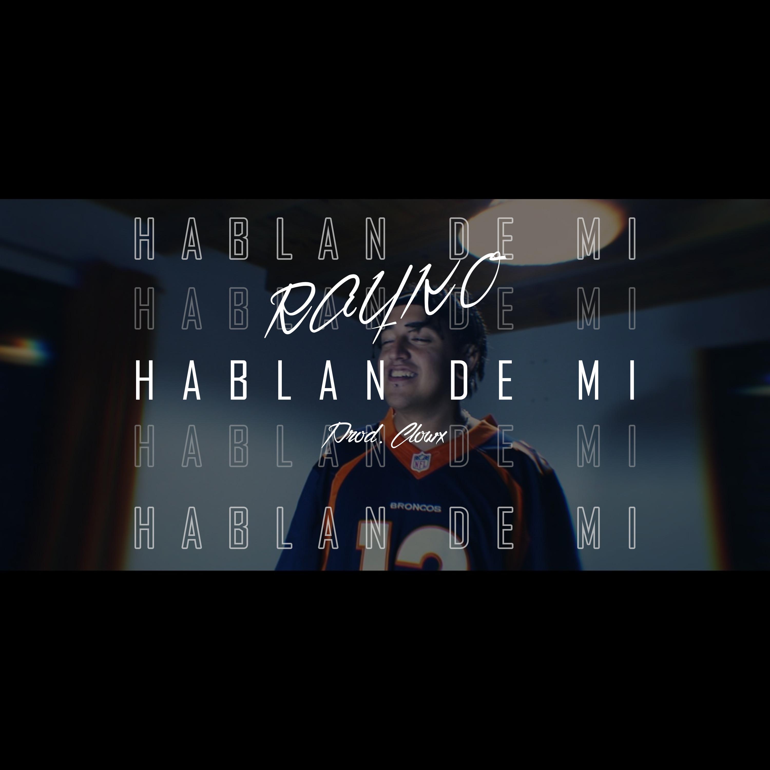 Hablan De Mi