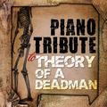 Piano Tribute to Theory of a Deadman