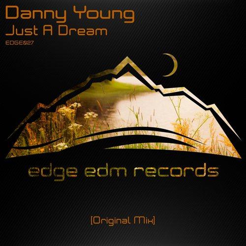 Danny Young - Just A Dream (Original Mix)