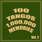 100 Tangos 1,000,000 Memories Vol. 2