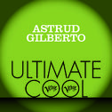 Astrud Gilberto: Verve Ultimate Cool专辑