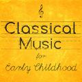 Classical Music for Early Childhood