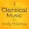 Classical Music for Early Childhood专辑