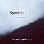 Speak to a girl专辑