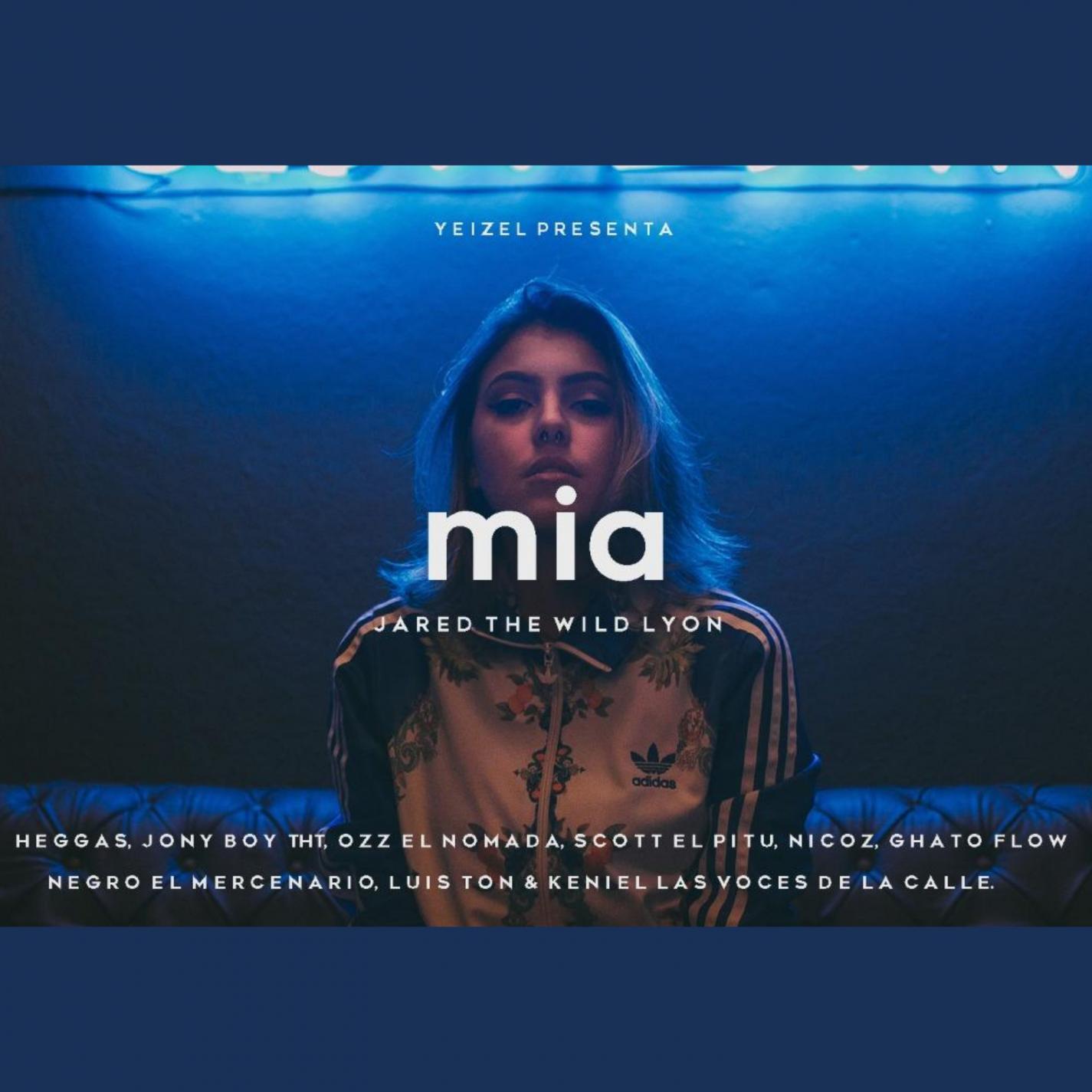 Mía (feat. Heggas, Jony Boy THT, Ozz el Multivoces, Scott el Pitu, Nicoz, Gatho Flow, Negro el Mercenario, Luis TON, & Keniel las Voces de la Calle) [with Yeizel]