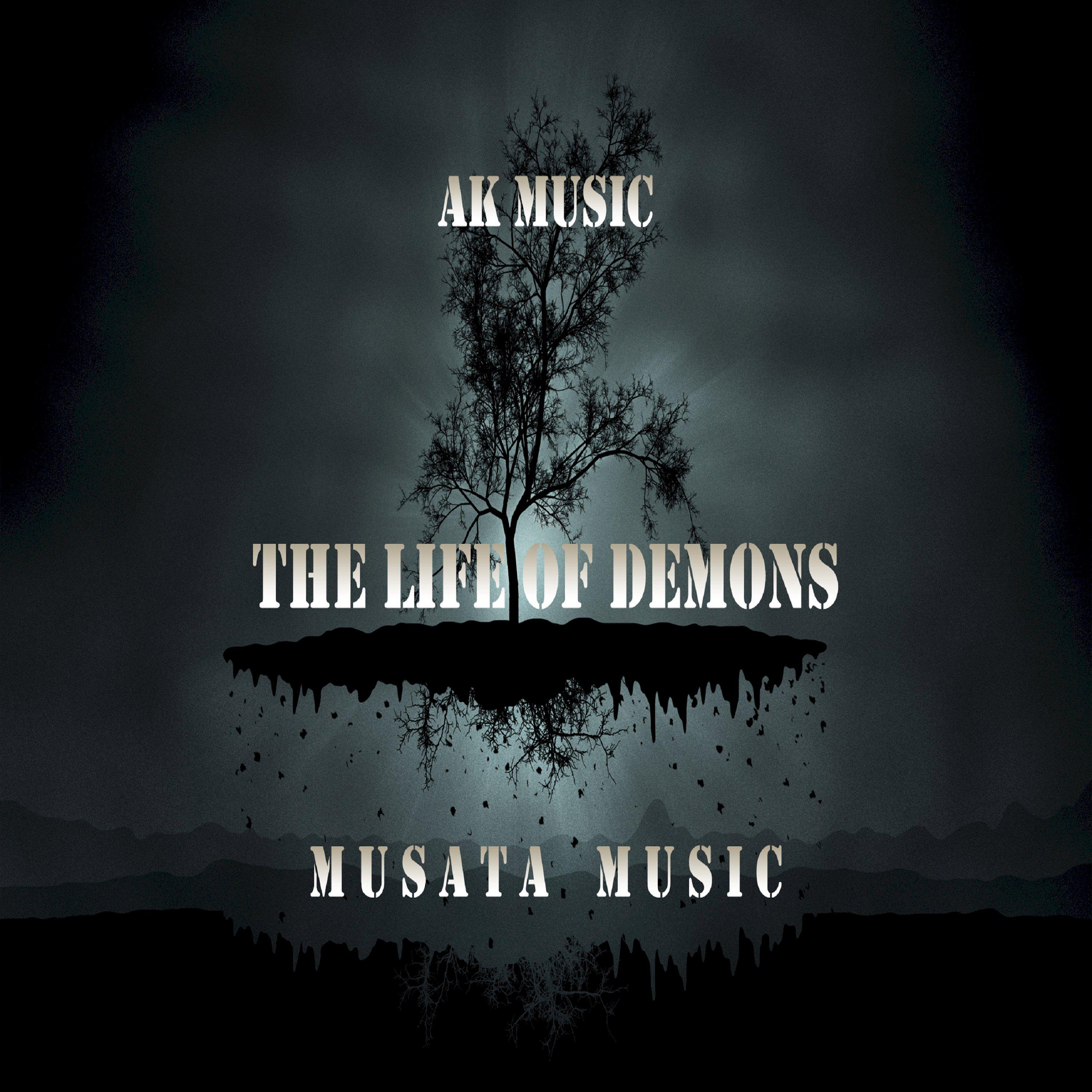 AK Music - The Life Of Demons (Original Mix)