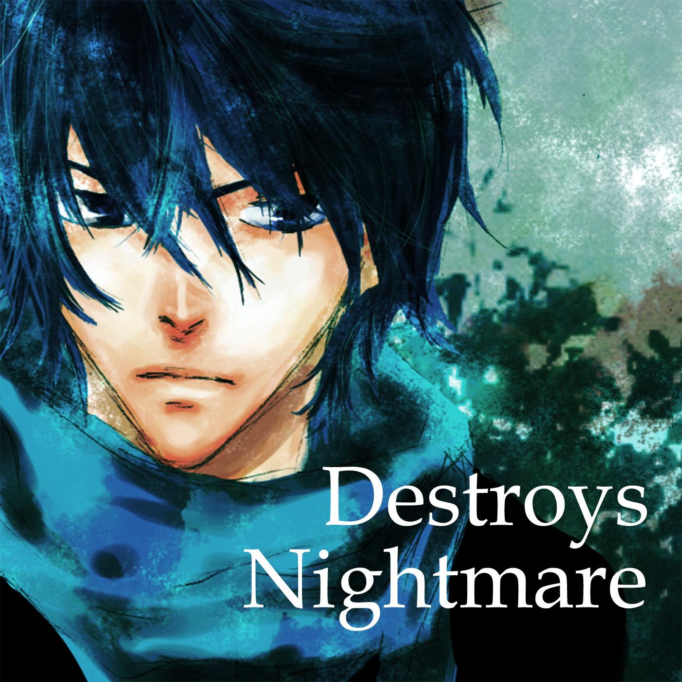 Destroys Nightmare