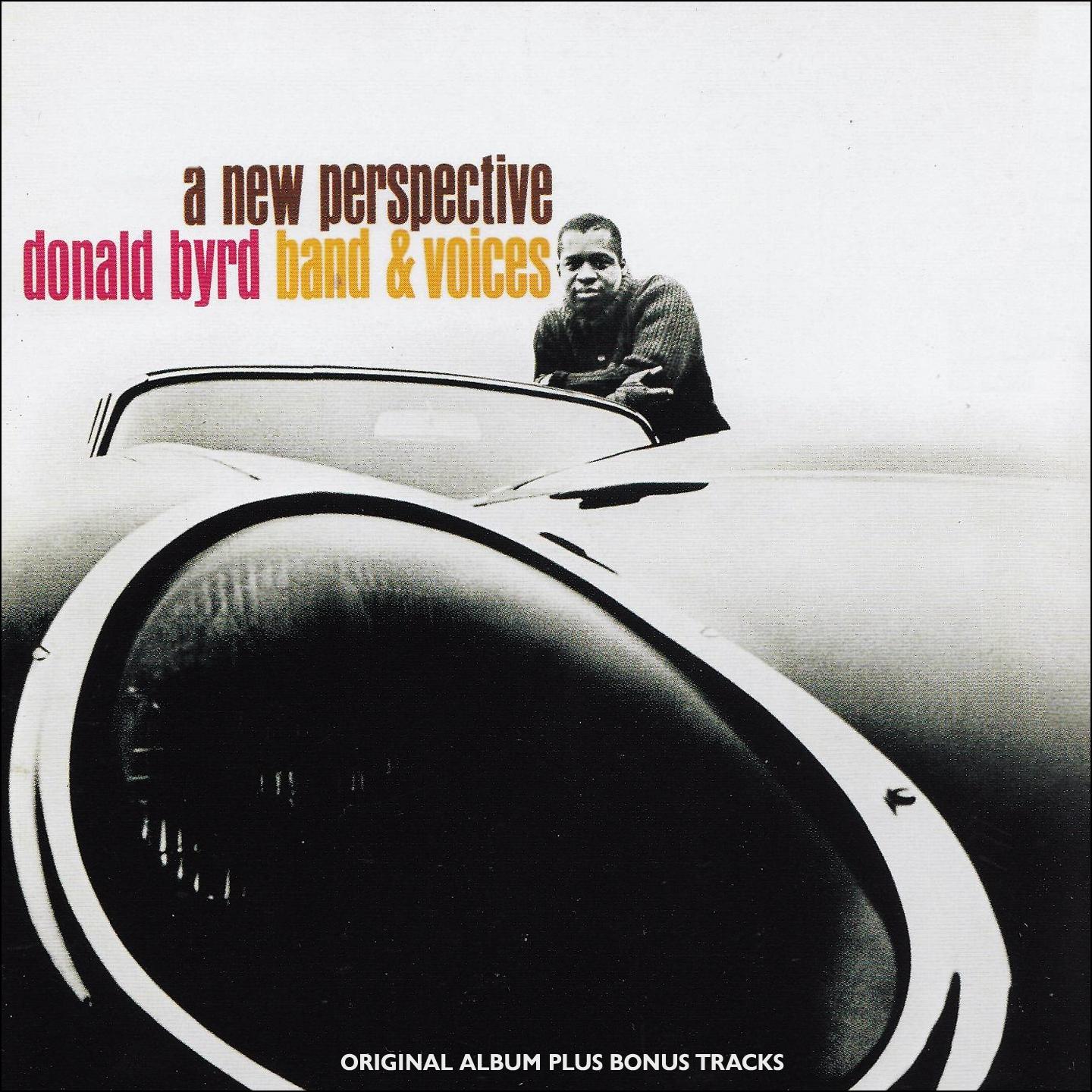 Donald Byrd Band & Voices - A New Perspective