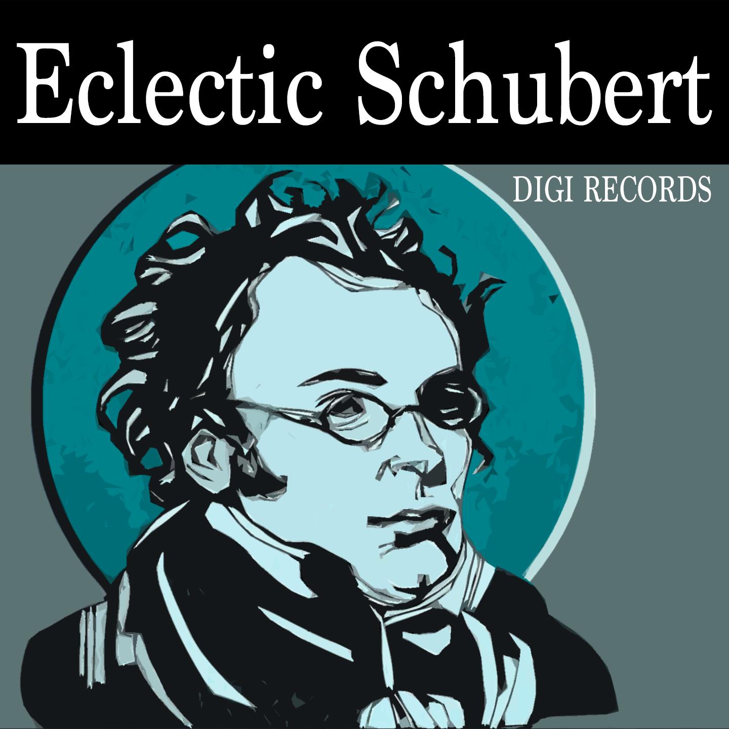 Eclectic Schubert (Electronic Version)