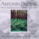 Antonín Dvořák: From The Bohemian Forest / Legends专辑