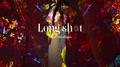 TVアニメ「Re:ゼロから始める異世界生活」2nd season 後期オープニングテーマ「Long shot」 歌：前島麻由专辑