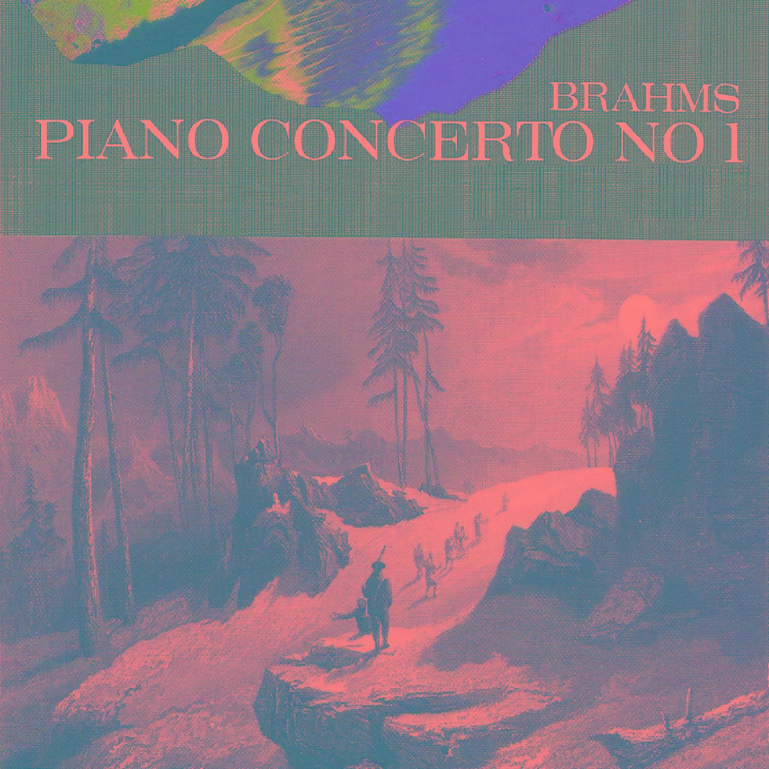 Brahms - Piano Concerto No. 1