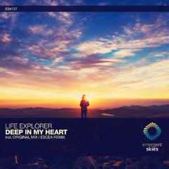 Deep in My Heart (Escea Remix)