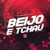 MC LD - Beijo e Tchau